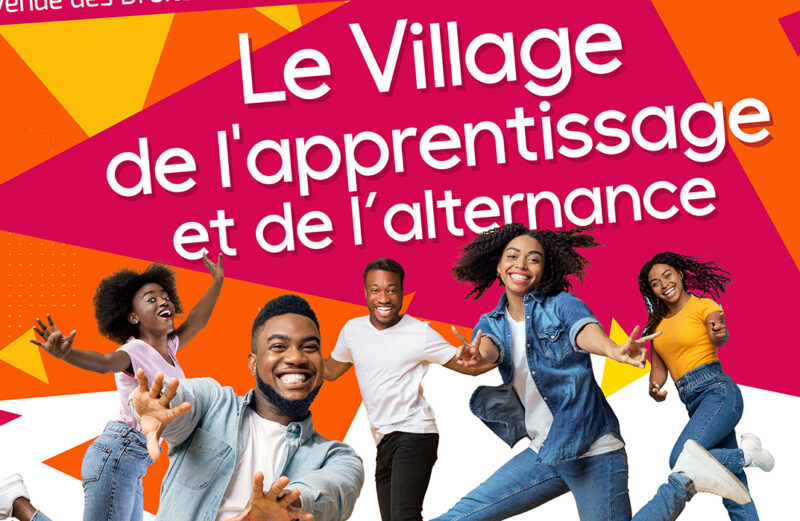 LE VILLAGE DE L’APPRENTISSAGE ET DE L’ALTERNANCE 2025